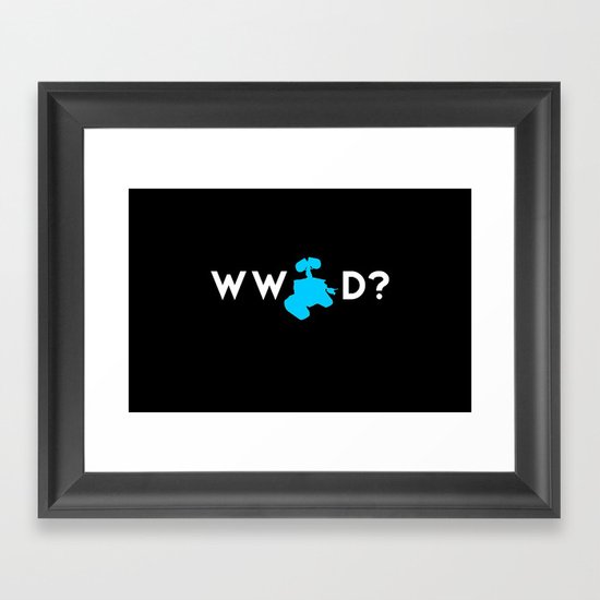 Pixar/Disney: What Would Wall-E Do? Framed Art Print