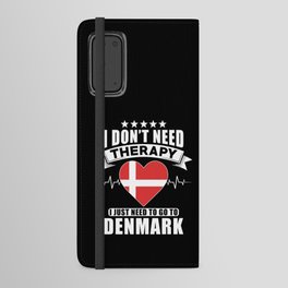 Denmark I do not need Therapy Android Wallet Case