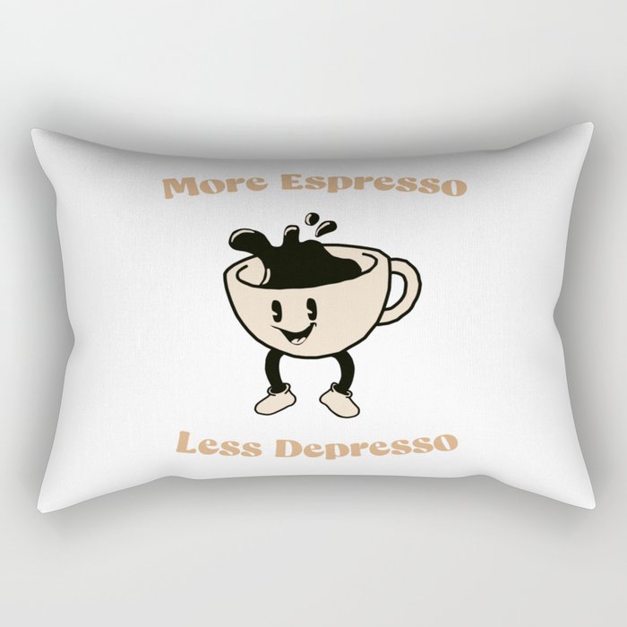 More Espresso Less Depresso Rectangular Pillow