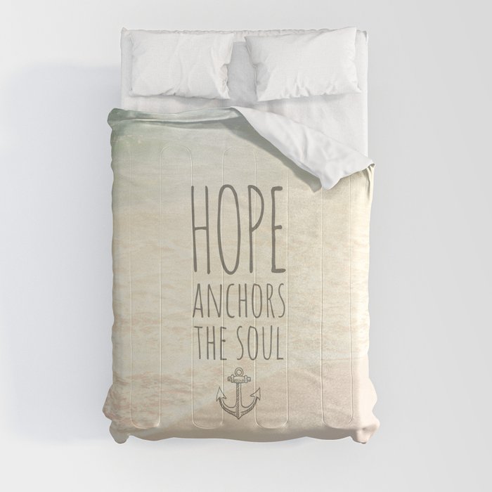 HOPE ANCHORS THE SOUL  Comforter