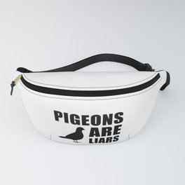 Pigeons Are Liars Fanny Pack