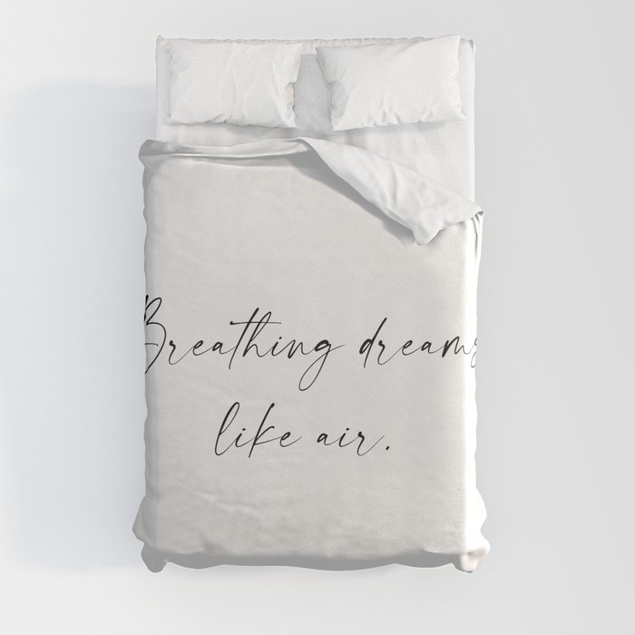 Breathing dreams like air, F. Scott Fitzgerald Duvet Cover