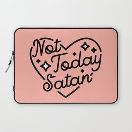not today satan I Laptop Sleeve