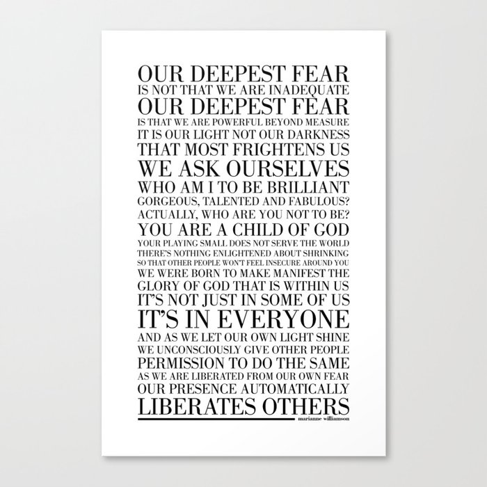 Our Deepest Fear by Marianne Williamson Canvas Print