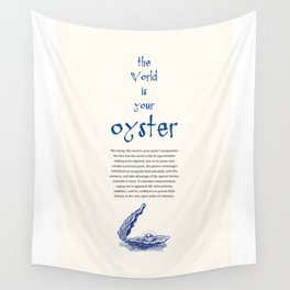 World is your Oyster Wall Tapestry