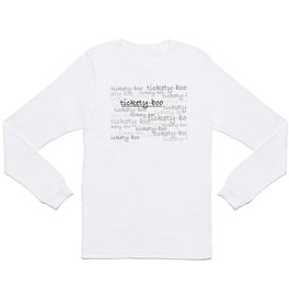 Call the Midwife - Tickety-boo Long Sleeve T Shirt