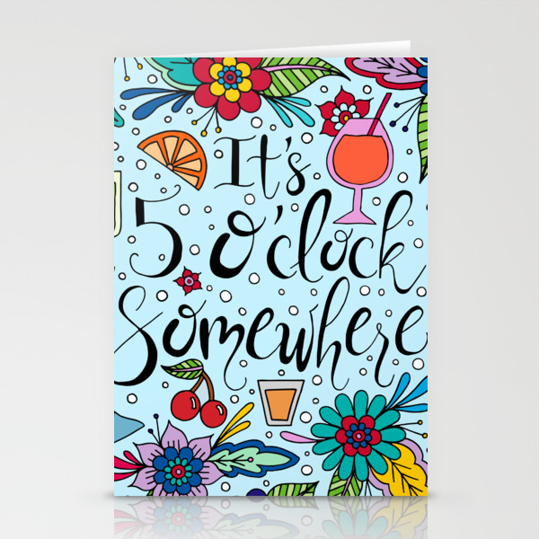 It S 5 O Clock Somewhere Stationery Cards By Hleslie Design Society6