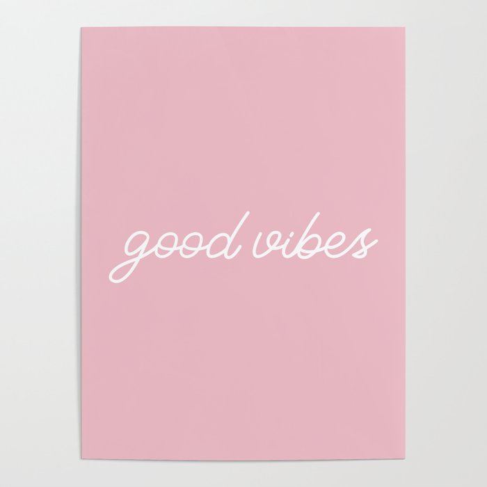Good Vibes pink Poster