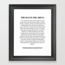 The Man In The Arena Speech Theodore Roosevelt Framed Art Print