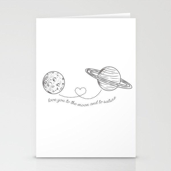 Love You To The Moon Saturn Stationery Cards