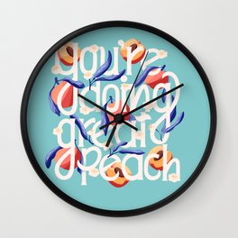 You're doing great peach lettering illustration with peaches VECTOR Wall Clock