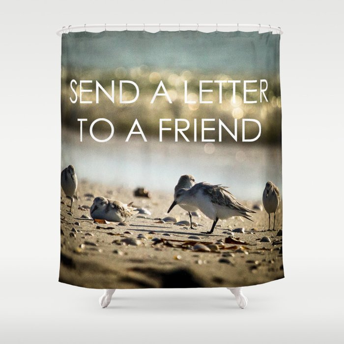 Send A Letter To A Friend Shower Curtain