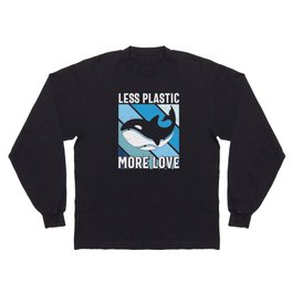 Less Plastic More Love Whale Long Sleeve T-shirt