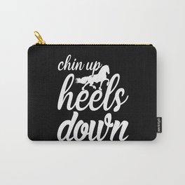 Chin Up, Heels Down Carry-All Pouch