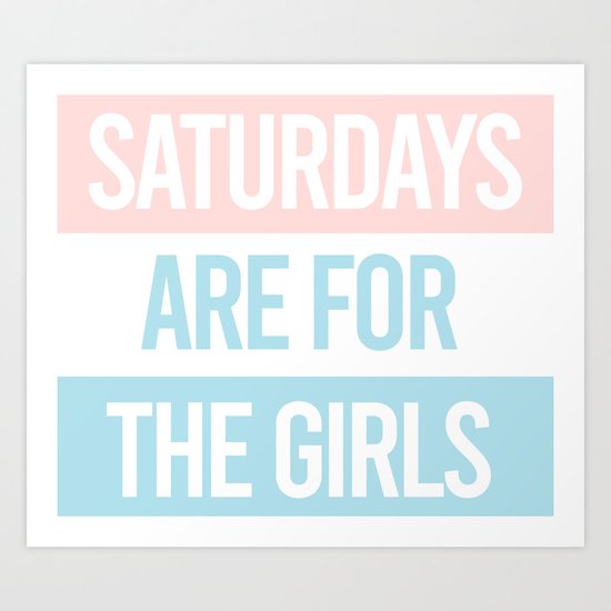 Saturdays Are For The Girls Pastel Aesthetic Art Print By Histrionicole Society6 ᴀ ᴠɪʀᴀʟ ᴘᴏsᴛ ᴘᴀɢᴇ on instagram: saturdays are for the girls pastel aesthetic art print by histrionicole