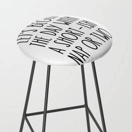 Let's Begin the Day With A Nap Funny Bar Stool