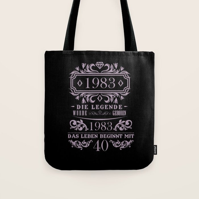Geschenke zum 40. Geburtstag Sprüche Vintage 1983 Tote Bag by