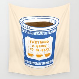 Everything Is Going To Be Okay Wall Tapestry