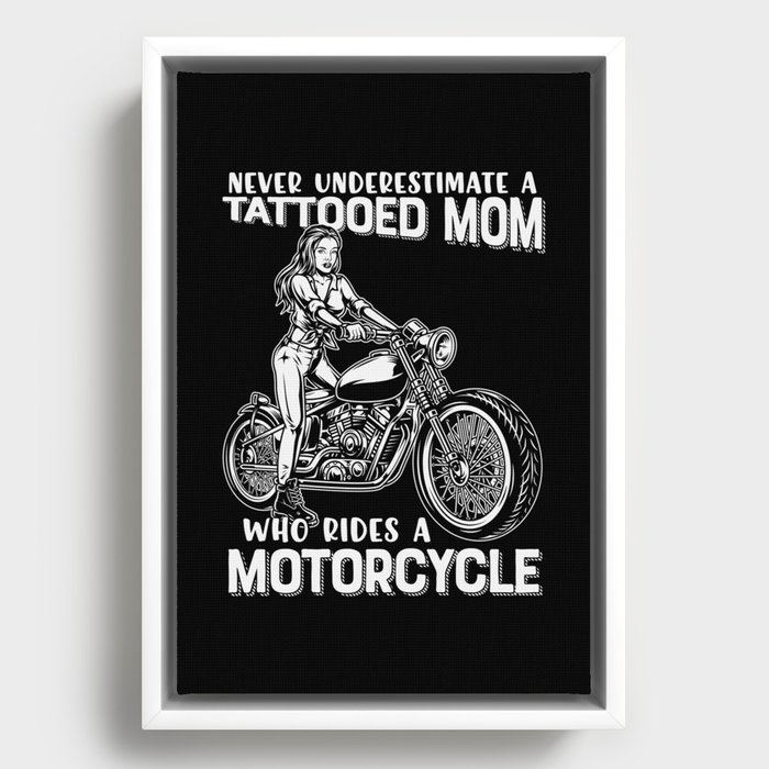 Never Underestimate A Tattooed Mom Framed Canvas