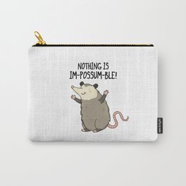 Nothing Is Im-possum-ble Cute Possum Pun Carry-All Pouch