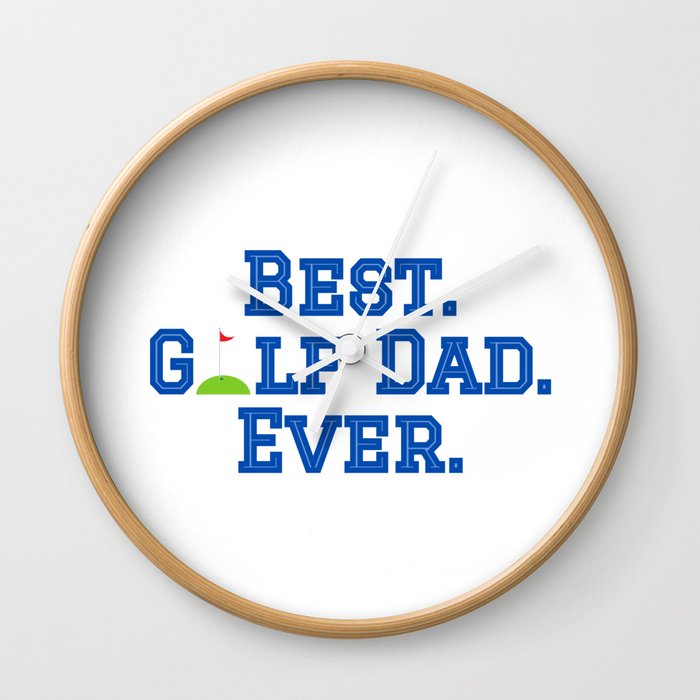Best Golf Dad Wall Clock