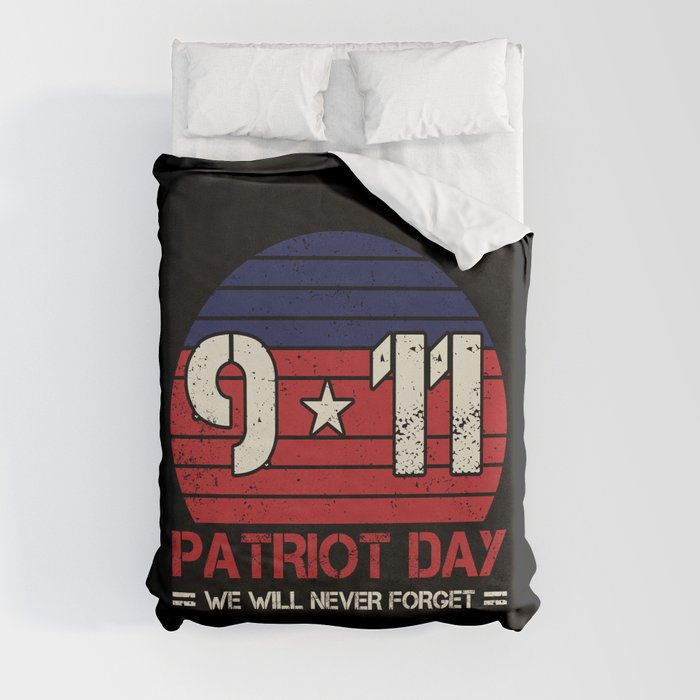 Patriot Day Never Forget 9 11 Anniversary Duvet Cover
