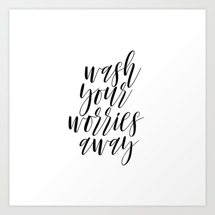 wash your worries away, bathroom wall decor, printable quotes