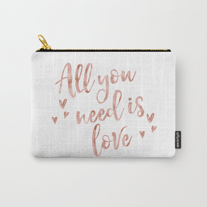 All you need is love - rose gold and hearts Carry-All Pouch