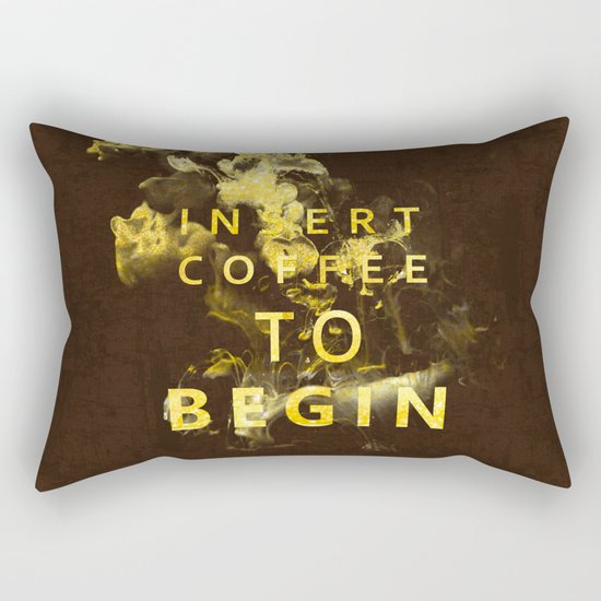Insert coffee to begin - Gold glitter Typography Rectangular Pillow