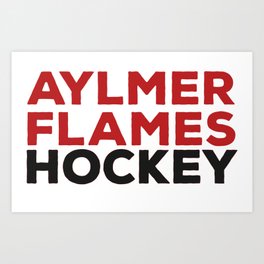 Aylmer Flames Hockey Art Print | Hockey, Sportsmemorabilia, Sports, Localhockeyteam, Black And White, Ontariominorhockey, Graphicdesign, Digital, Spiritwear, Typography 