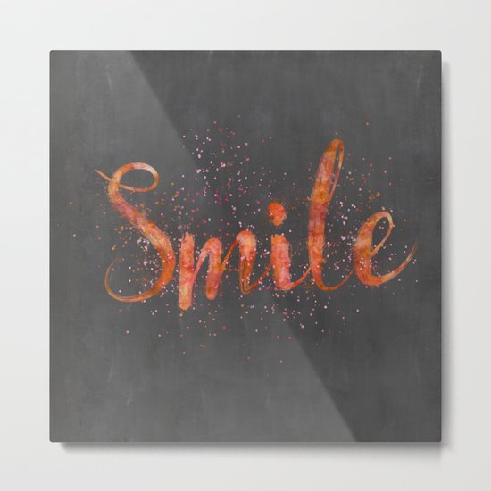 Smile motivating handlettering watercolor style Metal Print