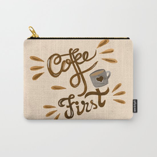 Coffee First Carry-All Pouch