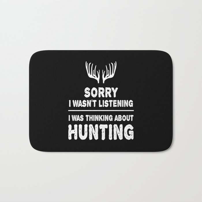 Thinking About Hunting Hunter Hunting Bath Mat