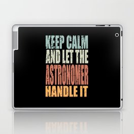 Keep Calm Astronomer Spruch Astronomer Gift Laptop Skin